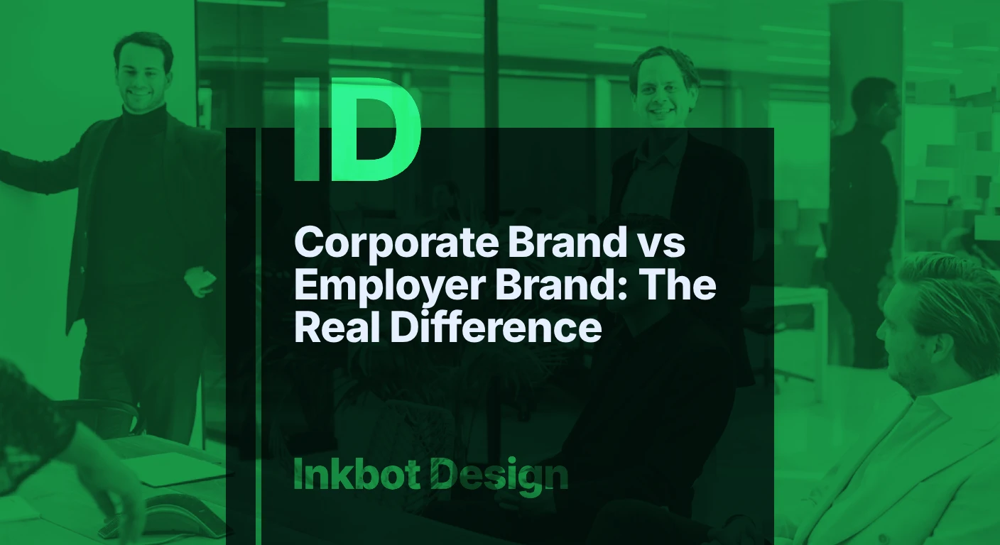 Corporate Brand Vs Employer Brand: The Real Difference