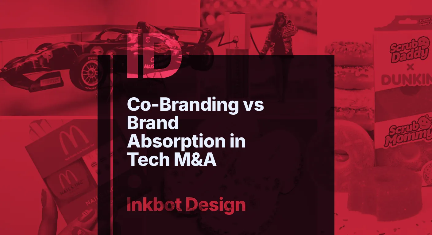 Co Branding Vs Brand Absorption In Tech M&A