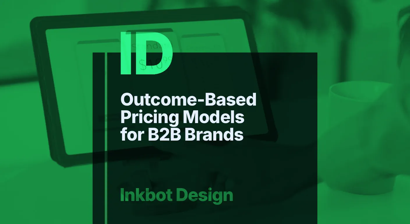 Outcome Based Pricing Models For B2B Brands