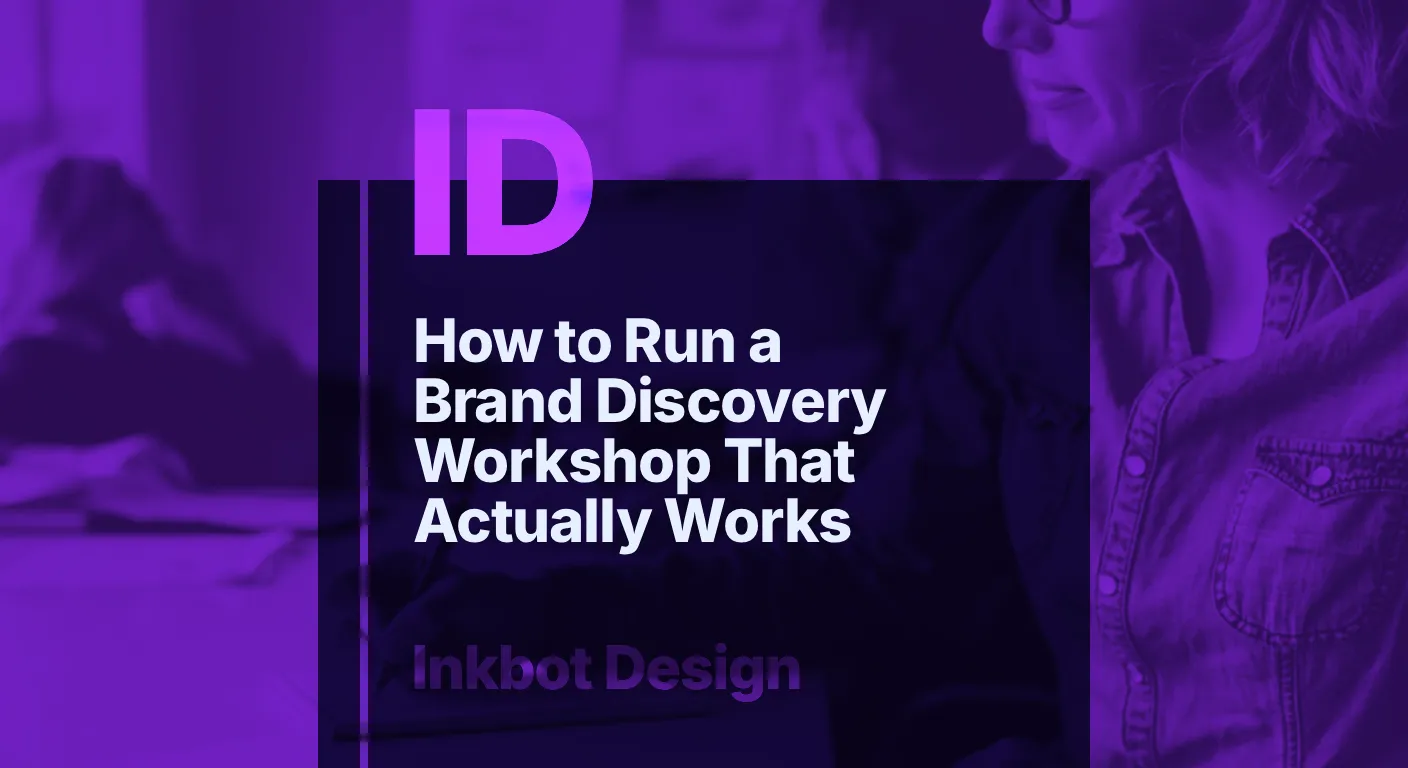 How To Run A Brand Discovery Workshop That Actually Works