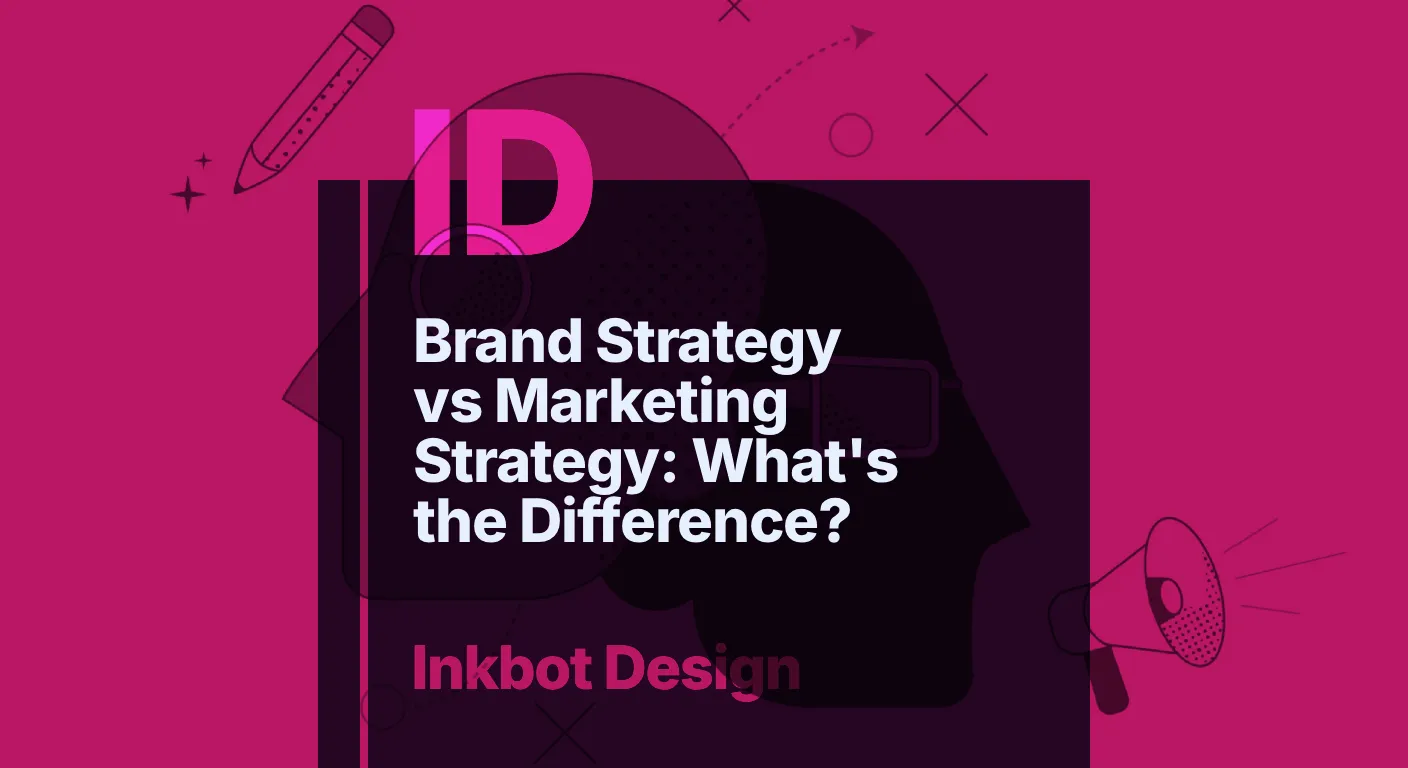 Brand Strategy Vs Marketing Strategy: What's The Difference?