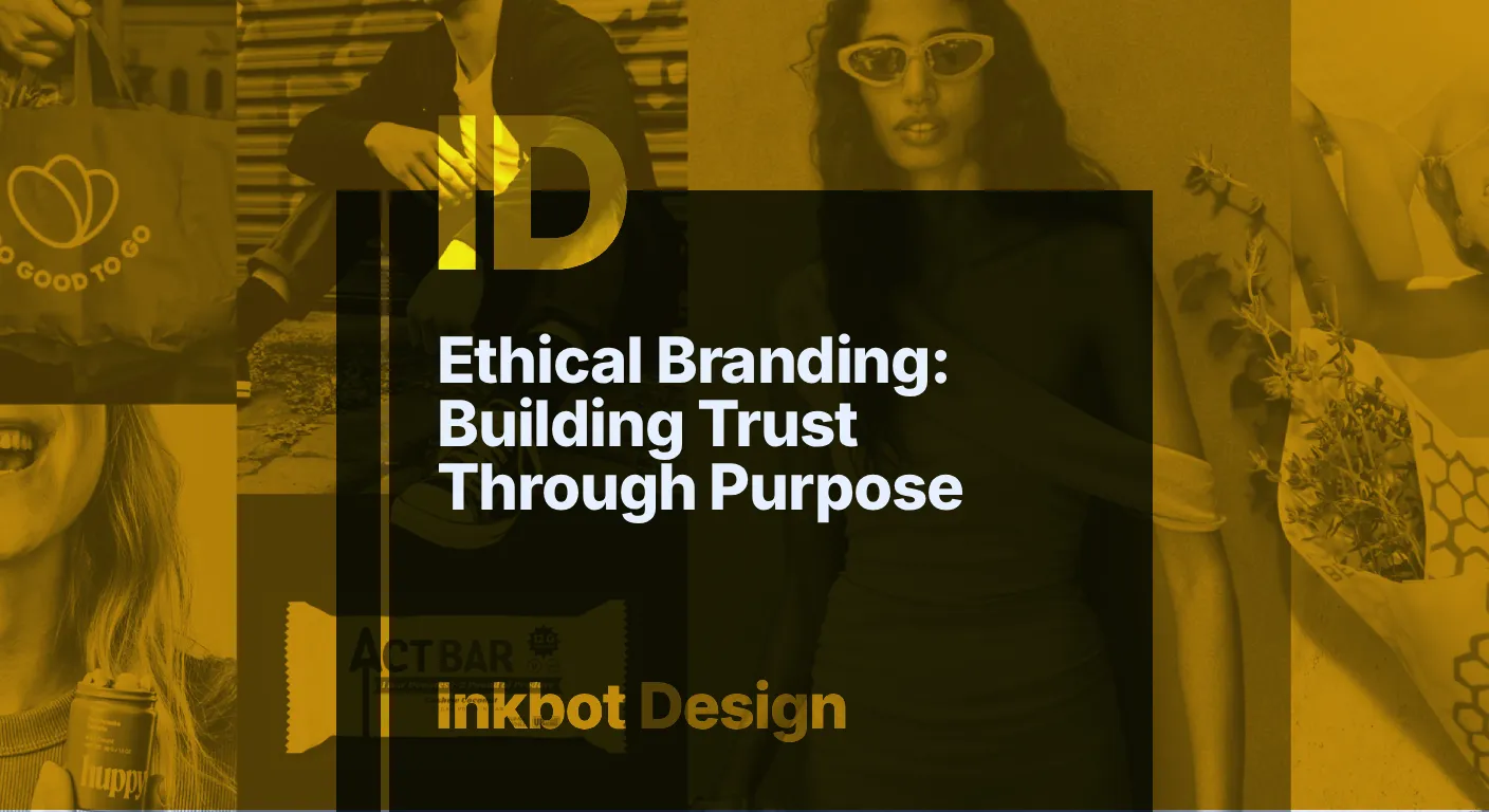 Ethical Branding: Building Trust Through Purpose