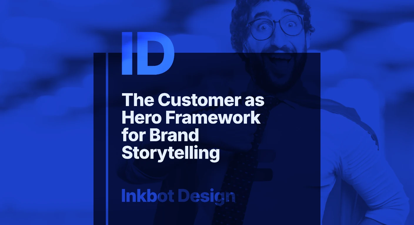 The Customer As Hero Framework For Brand Storytelling