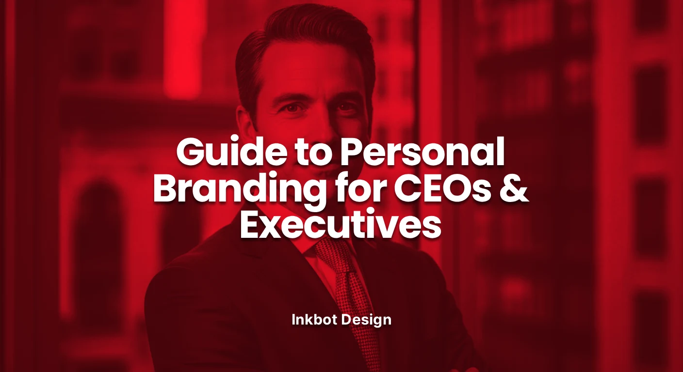 Guide To Personal Branding For Ceos & Executives