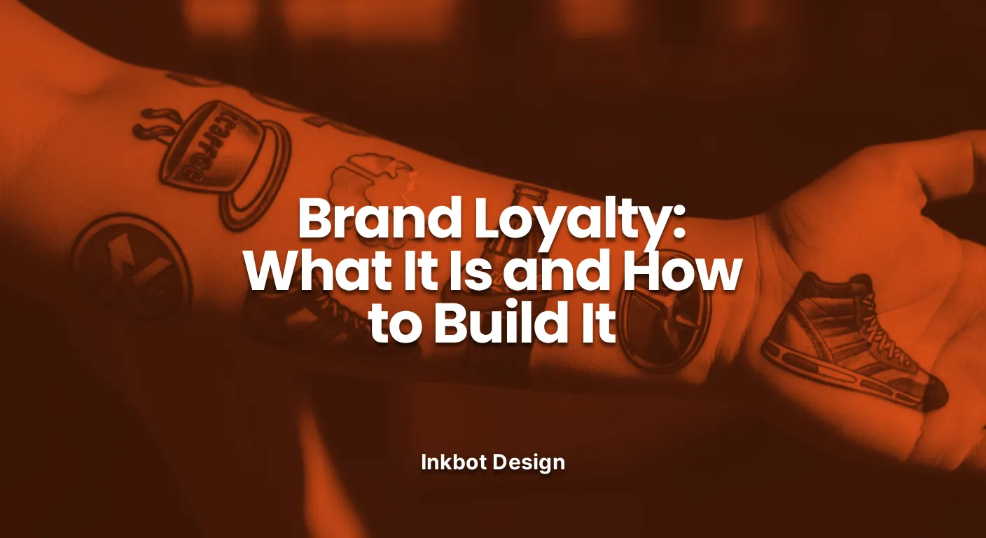 Brand Loyalty: What It Is And How To Build It