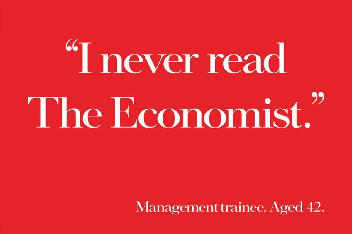 I Never Read The Economist Advertising Campaigns