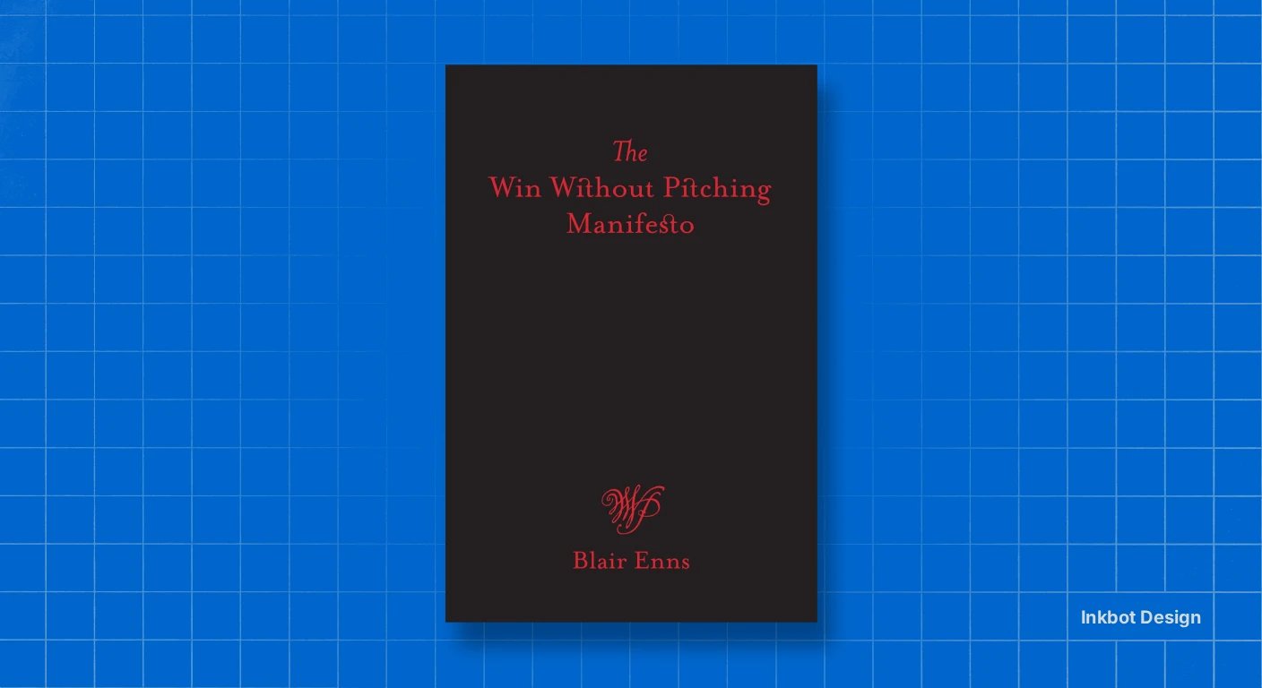 The Win Without Pitching Manifesto - Brand Strategy &Amp; Positioning