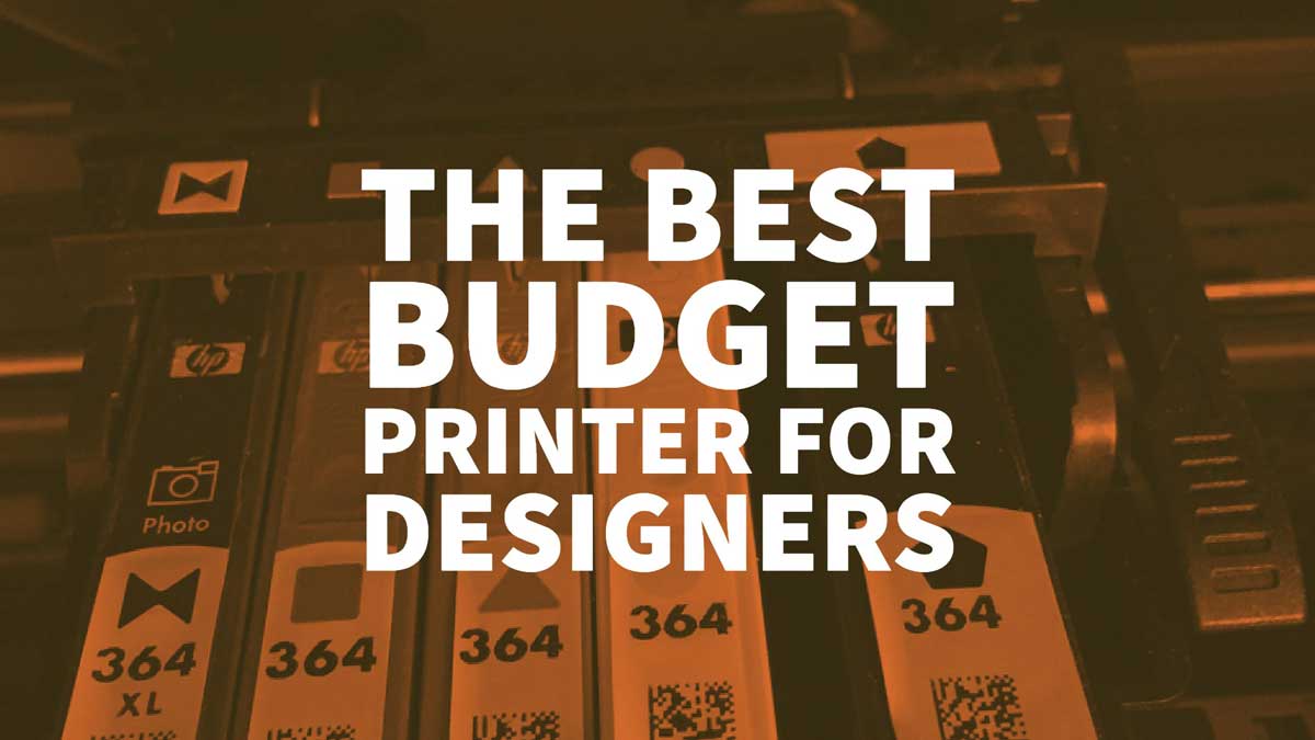 Best Budget Printer For Designers