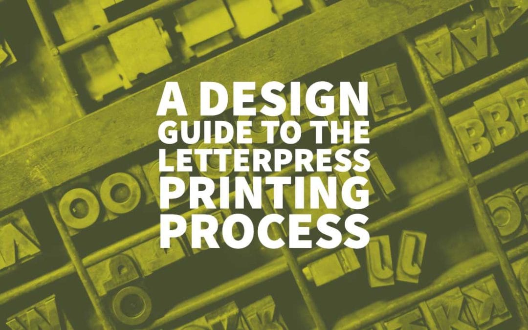 A Design Guide to the Letterpress Printing Process