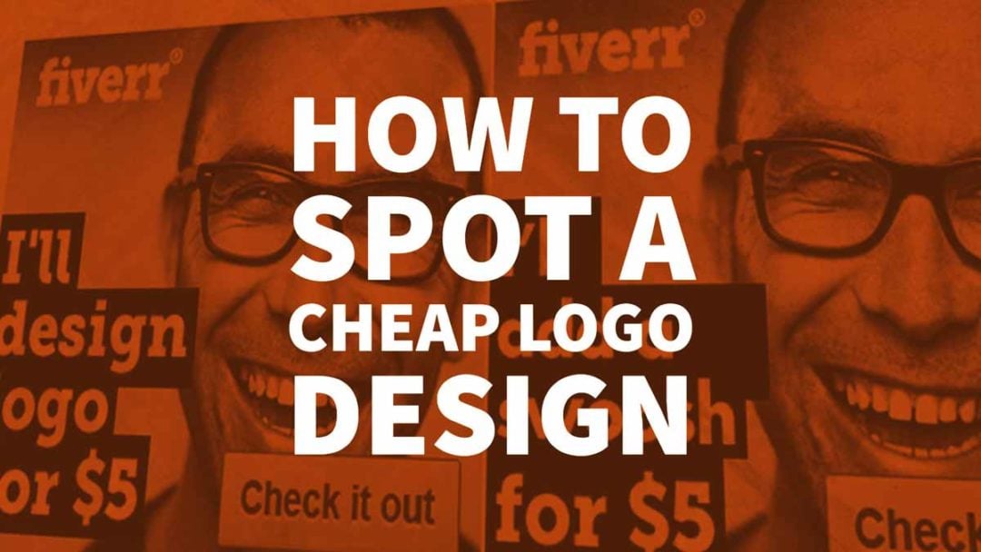 How To Spot A Cheap Logo Design - Cheap Logos In 2022