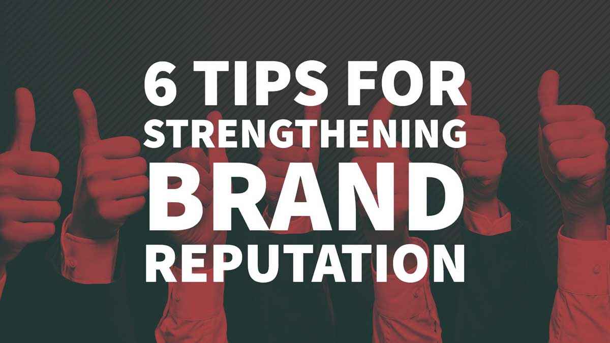 Brand Reputation Tips