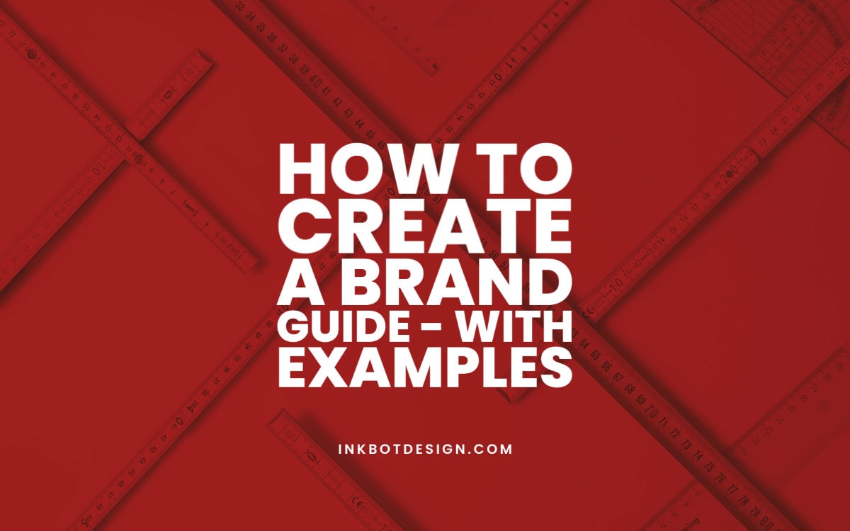 How To Create A Brand Guide Examples