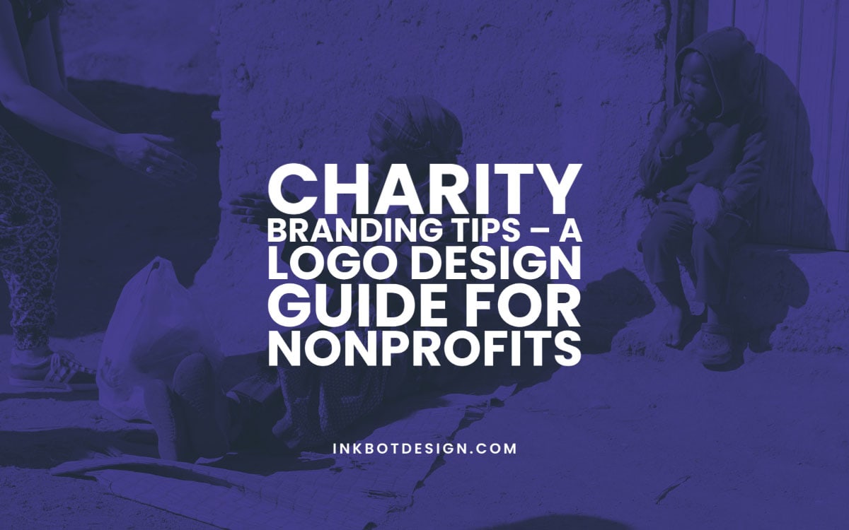 Charity Branding Tips Guide For Non Profits Brands