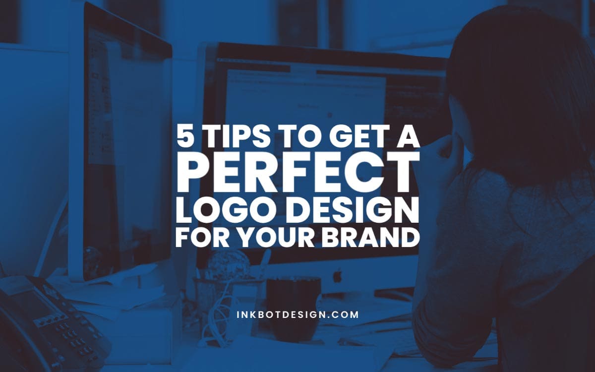 Perfect Logo Design Tips Branding