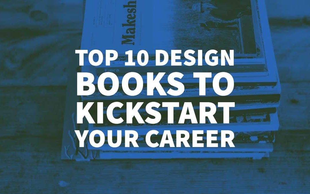 Top 10 Design Books to Kickstart Your Career