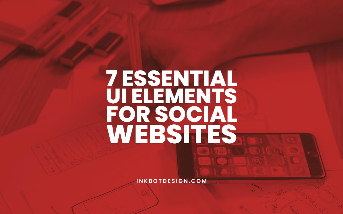 Essential Ui Elements Social Websites