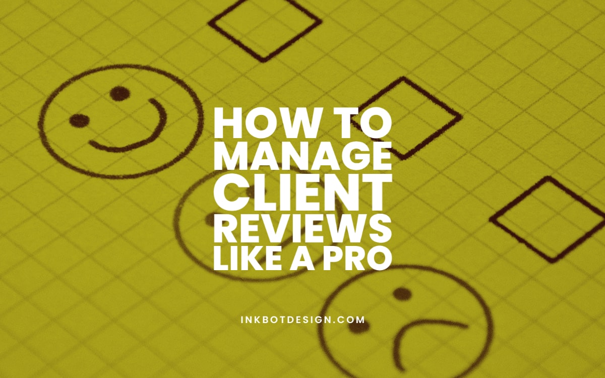 How To Manage Client Reviews