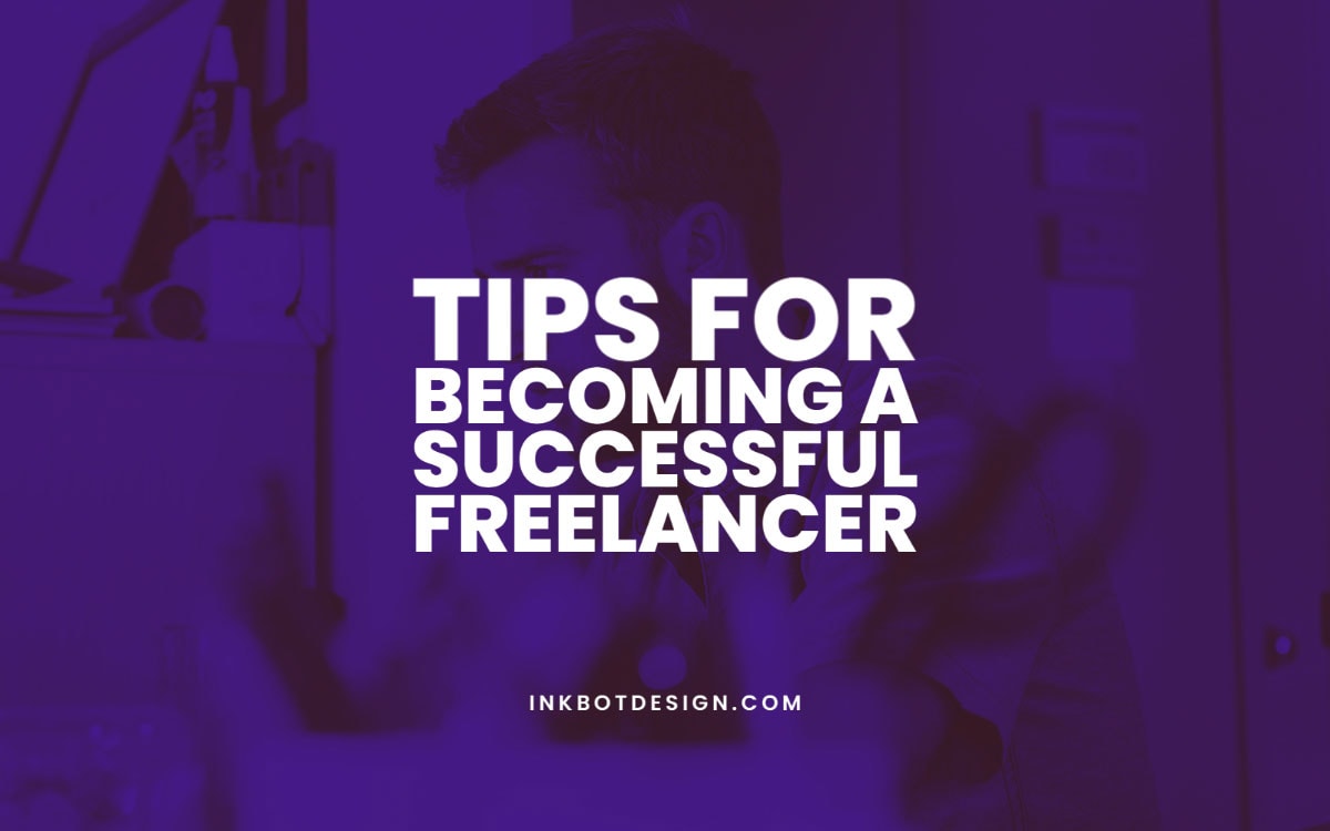 Tips Becoming A Successful Freelancer