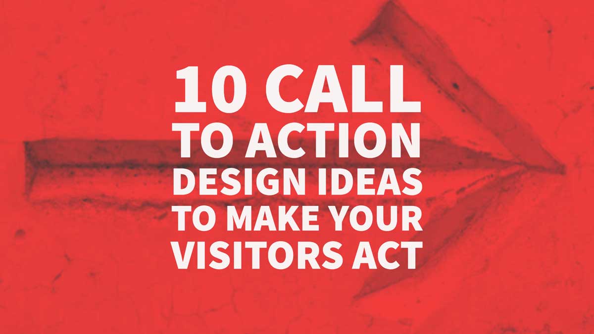 Call To Action Design Ideas