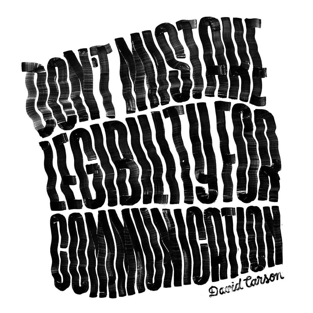 David Carson Typography Quote