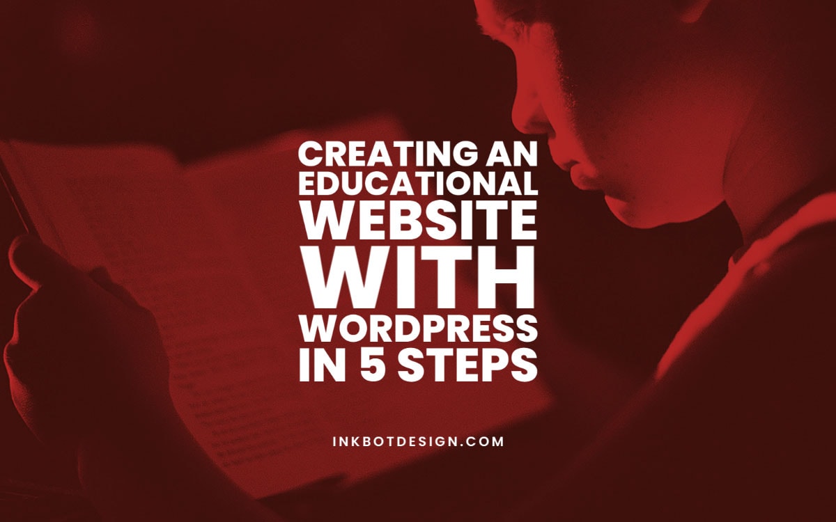 Creating Educational Website Design Wordpress
