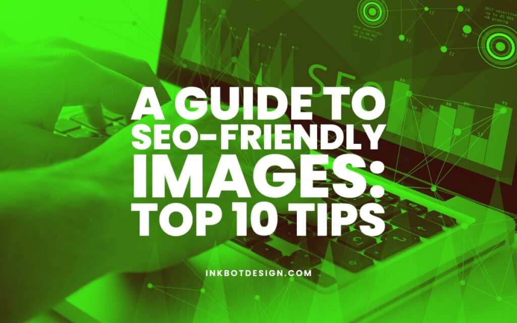 Seo-Friendly Images Tips