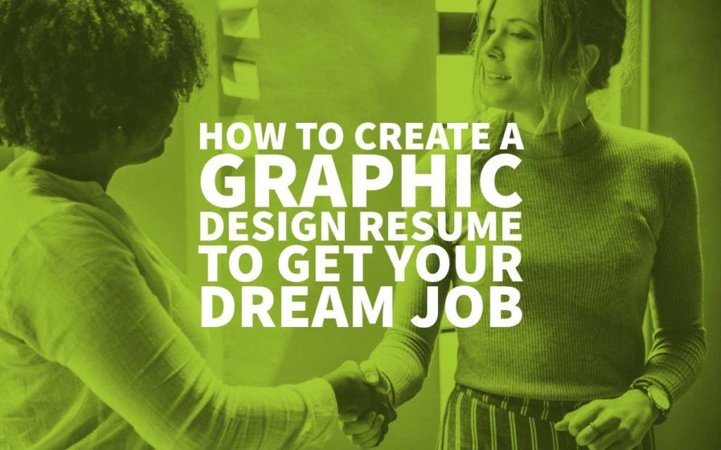 How To Create A Graphic Design Resume To Be Hired In 2022