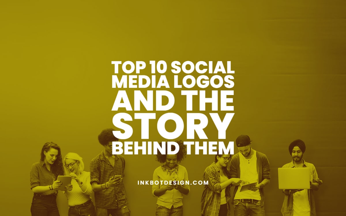 Top 10 Social Media Logos Story Behind