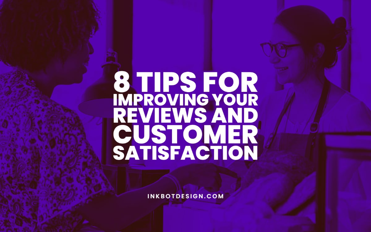 Tips Improve Reviews Customer Satisfaction