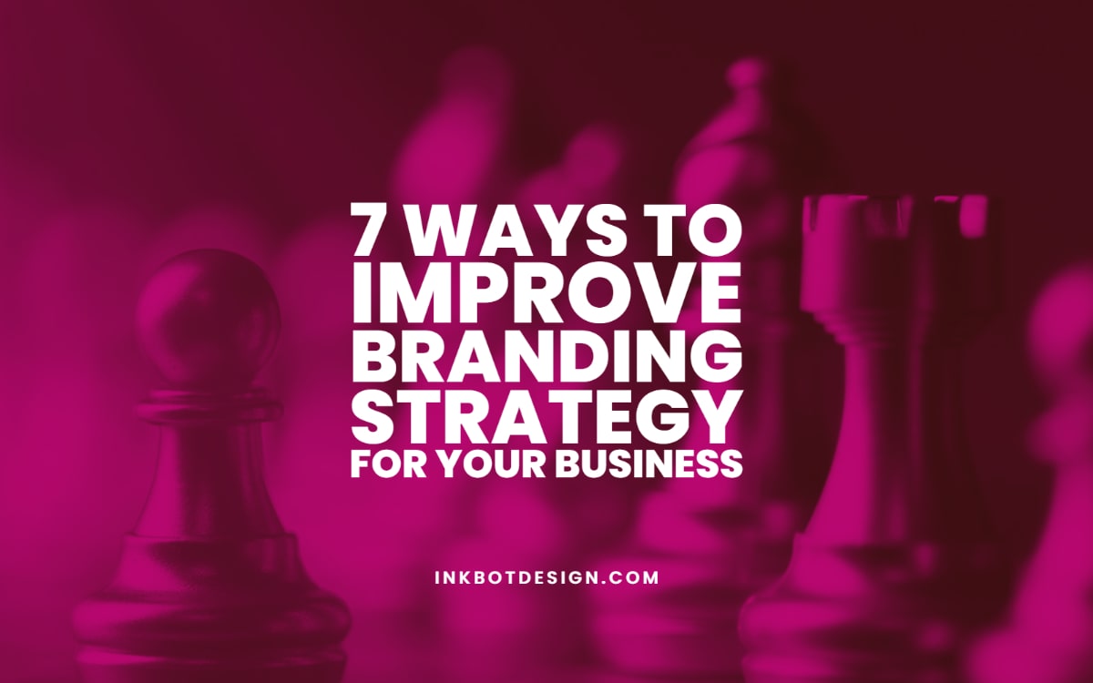 How To Improve Branding Strategy