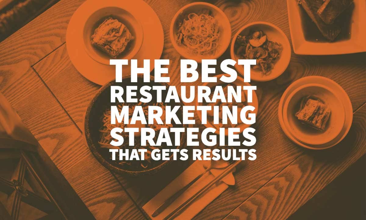 Restaurant Marketing Strategies