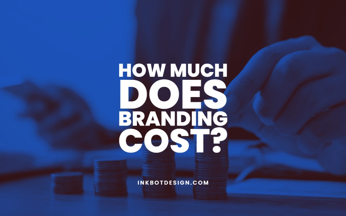 How Much Does Branding Cost Prices Of Design
