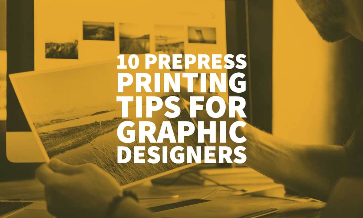 Prepress Printing Tips