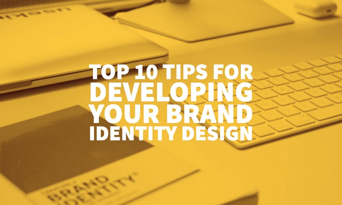 Developing Your Brand Identity