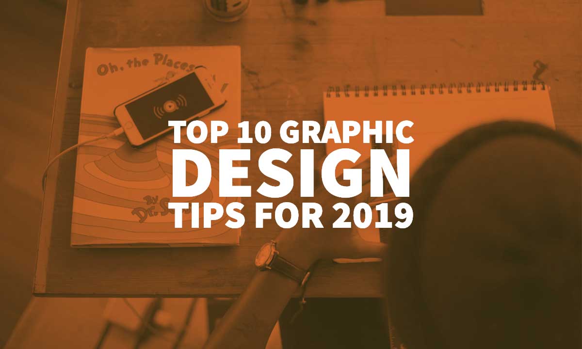 Graphic Design Tips 2019