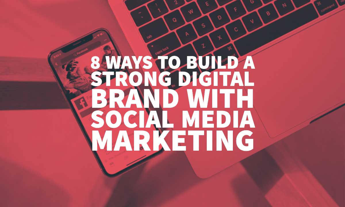 Digital Brand Social Media Marketing