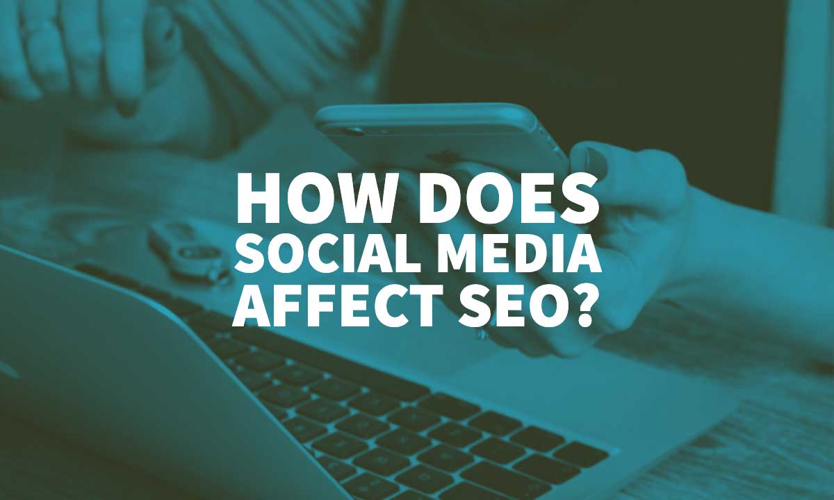 Social Media Affect Seo