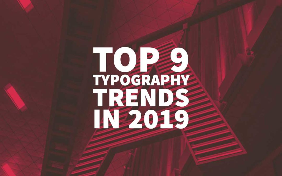 Typography Trends 2019