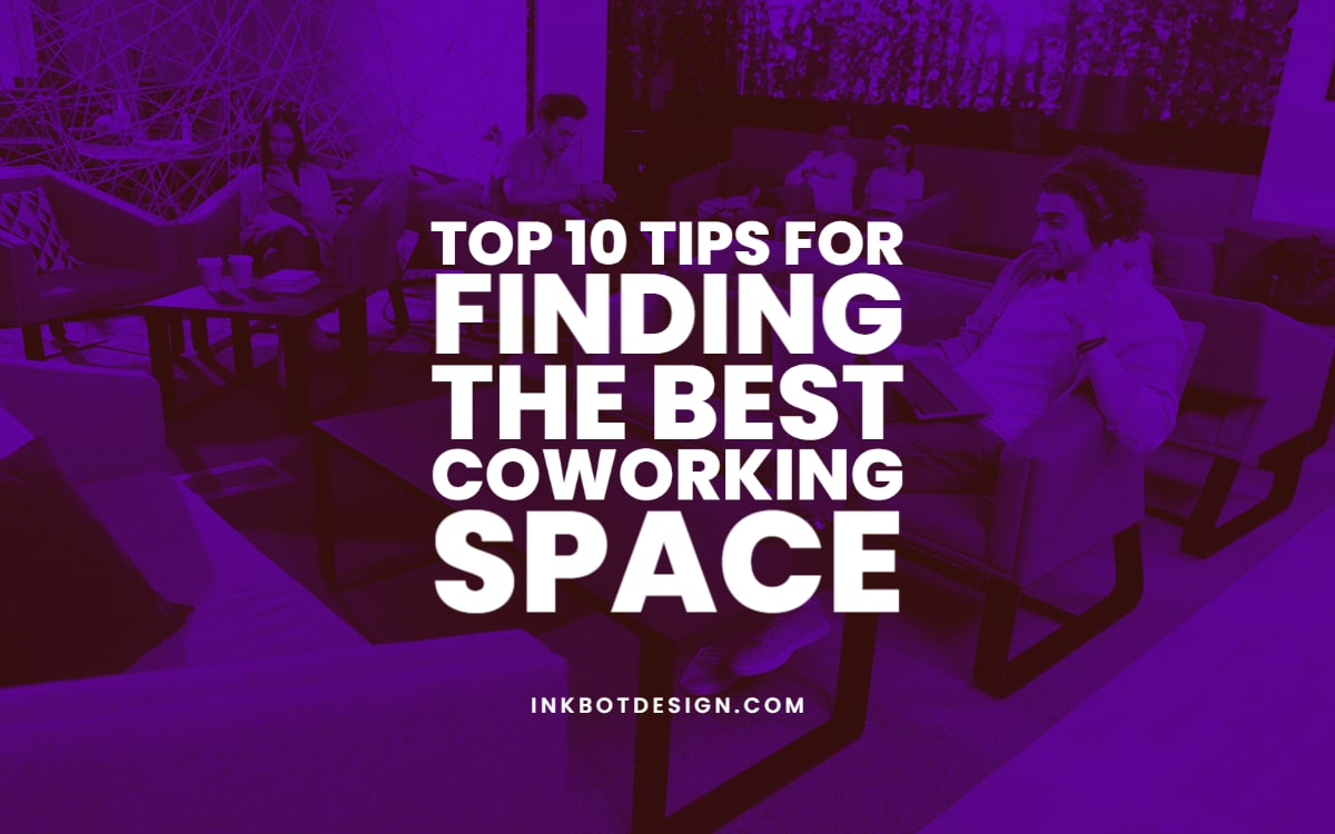 How To Find The Best Coworking Space