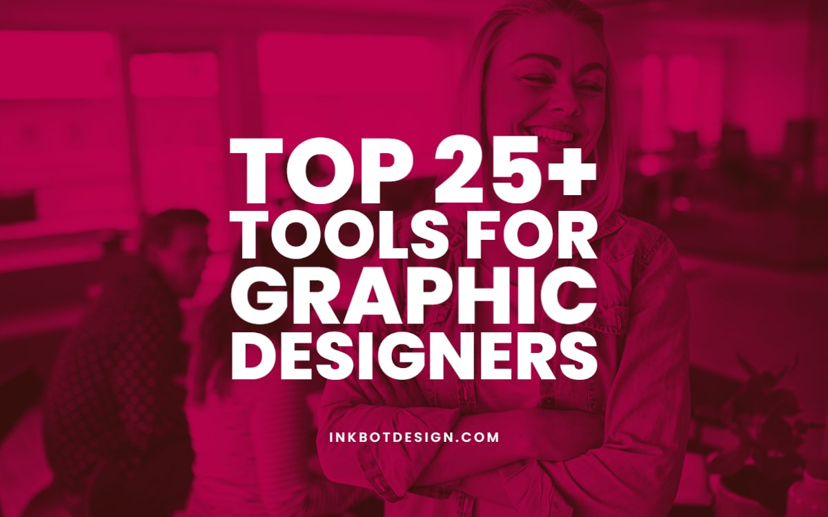 15 Best Tools for Graphic Designers in 2023 - Goats On The Road