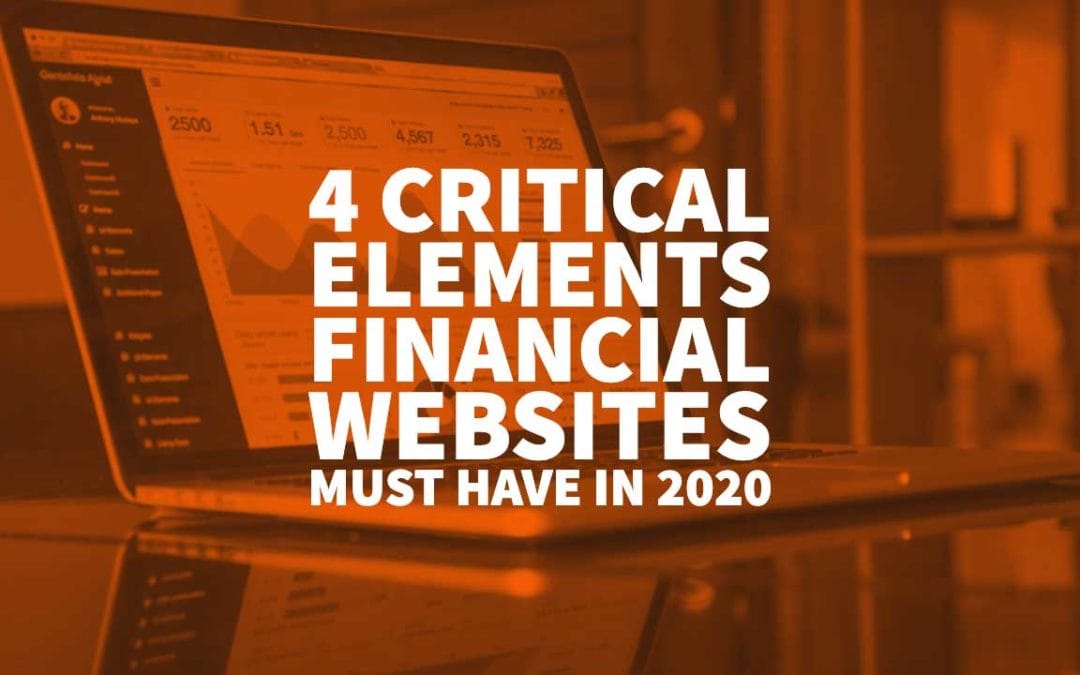 4 Critical Elements Financial Websites Must Have in 2020