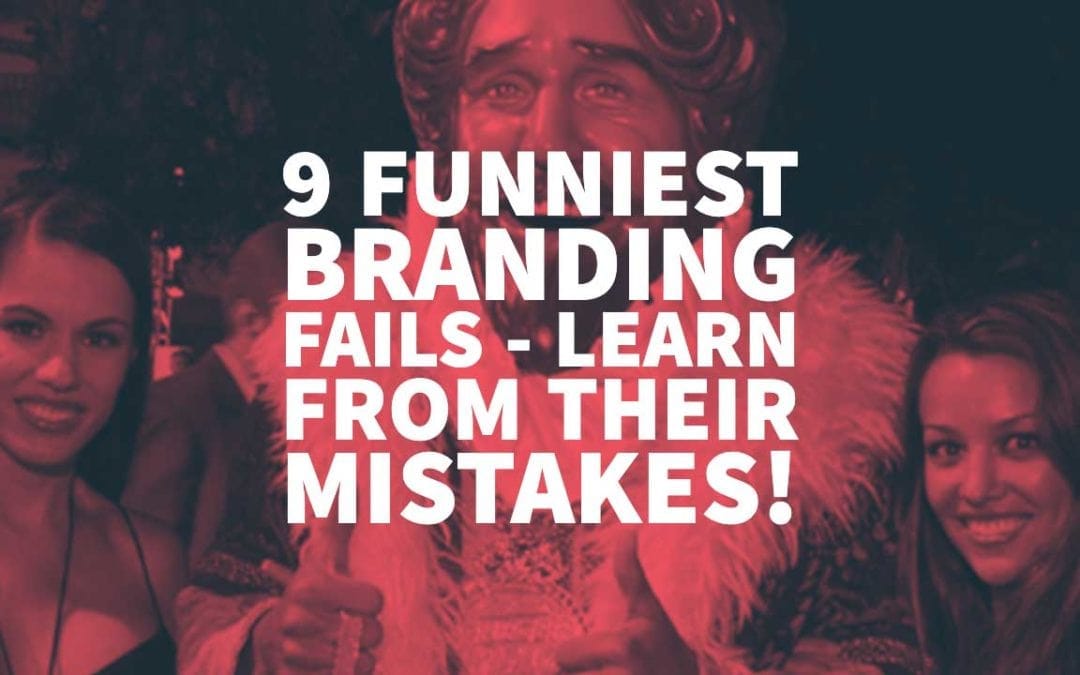 9 Funniest Branding Fails (Learn from their Mistakes)