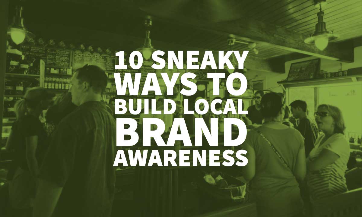 Build Local Brand Awareness