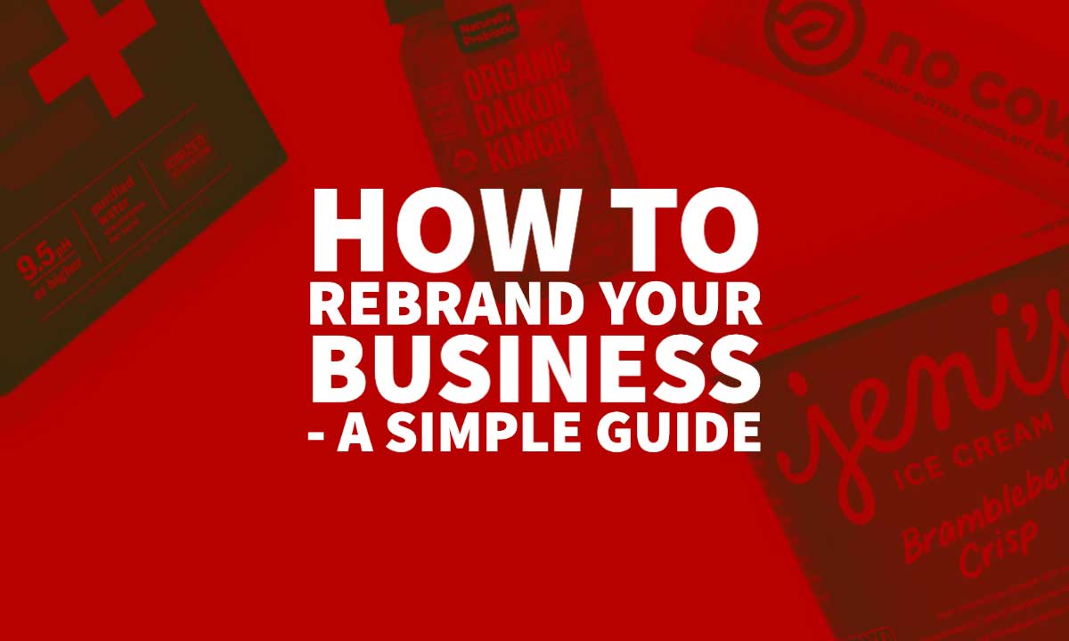 How To Rebrand Your Business