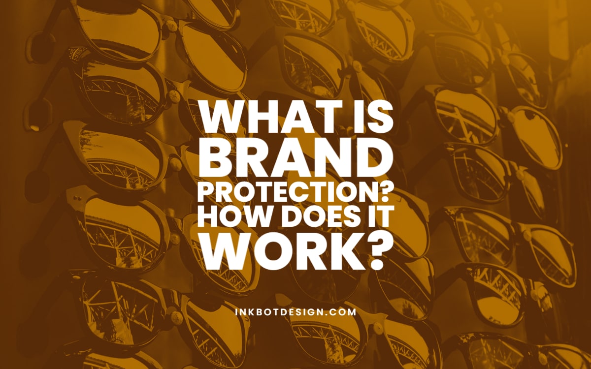 What Is Brand Protection How Does It Work