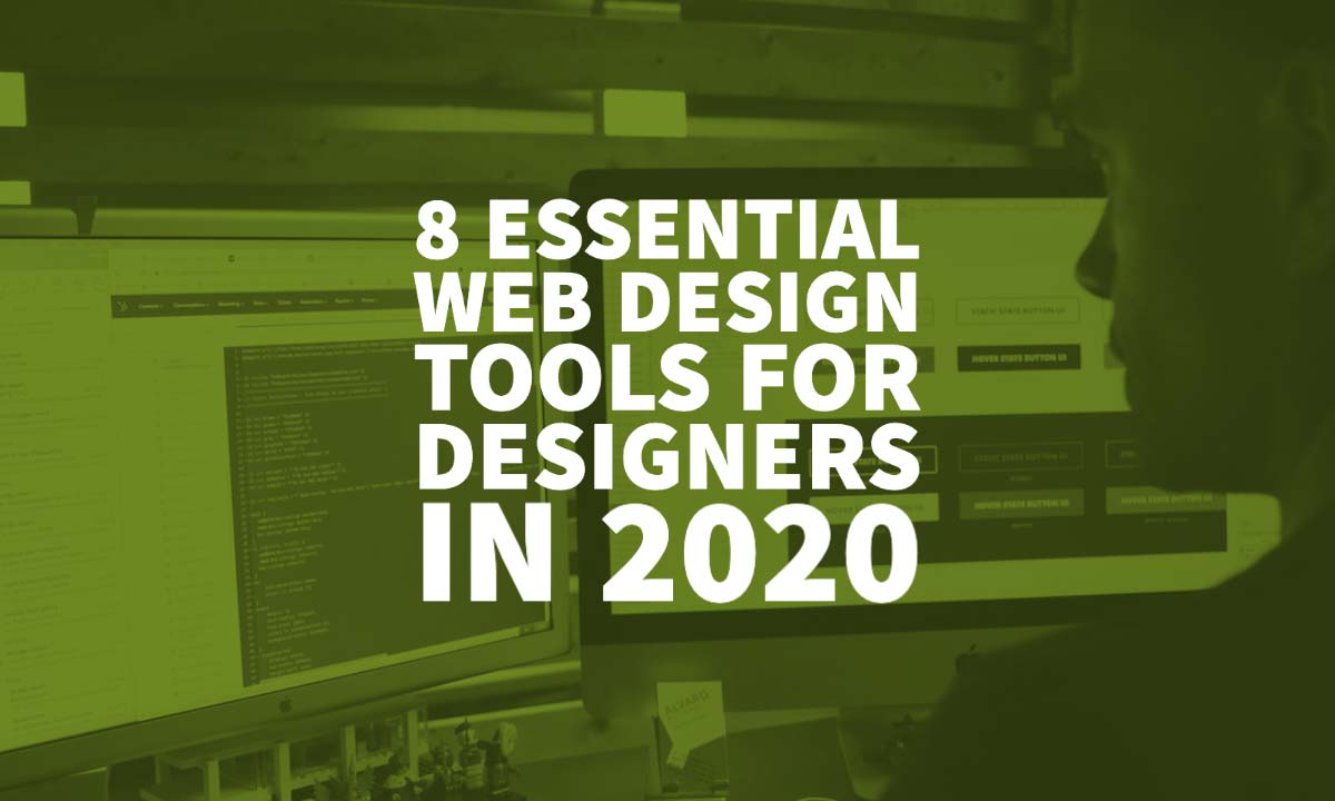 Essential Web Design Tools 2020