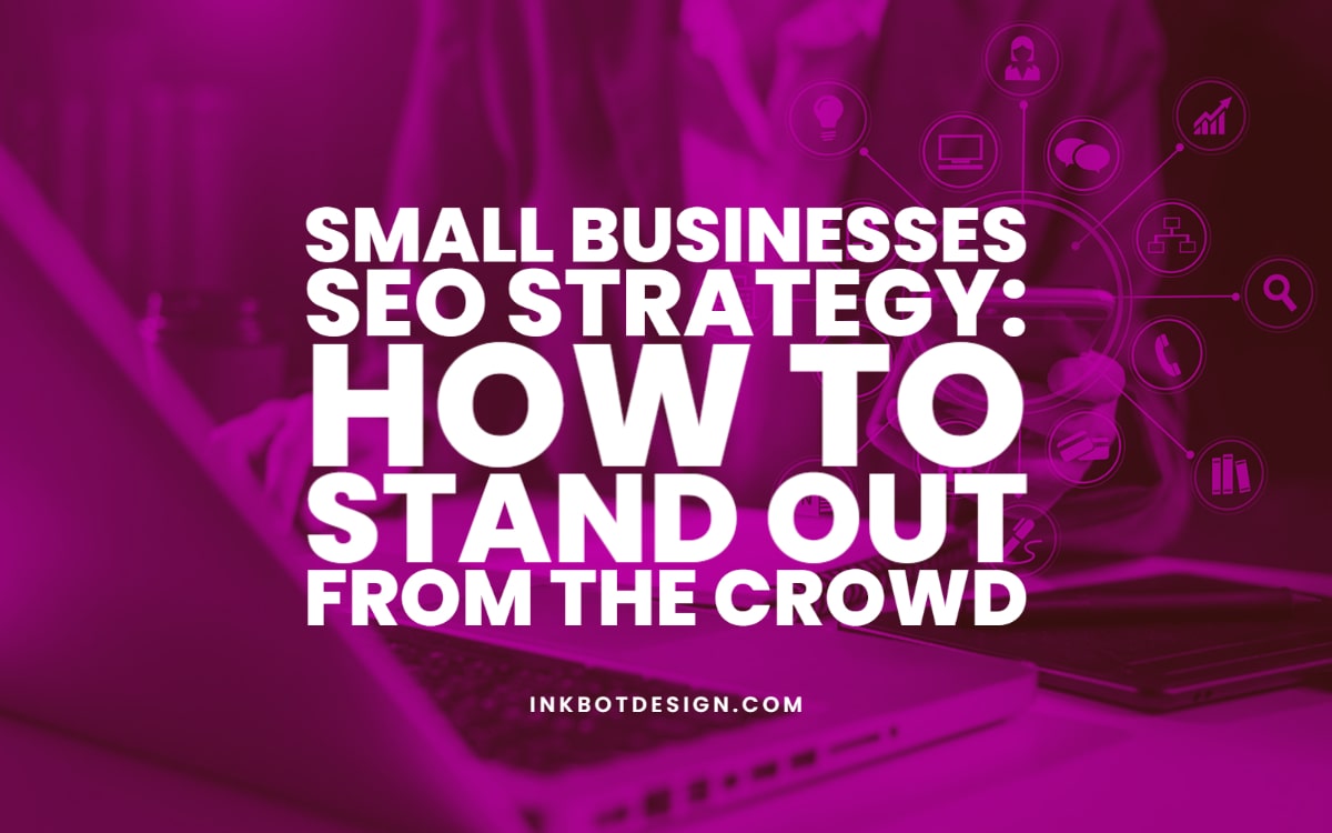 Best Small Businesses Seo Strategy