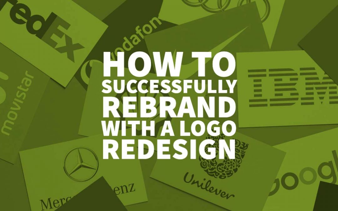 How to Successfully Rebrand with a Logo Redesign