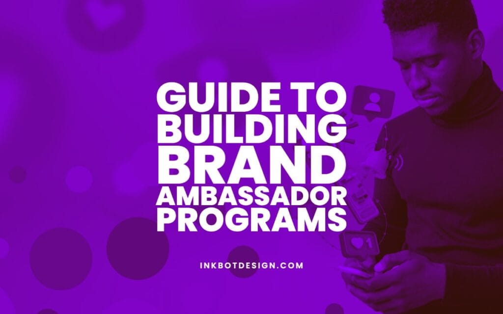 Building Brand Ambassador Programs 2023 2024