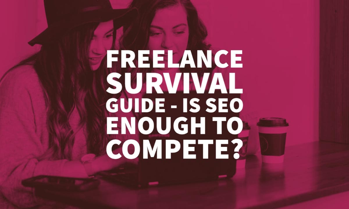 Freelance Survival Guide 2020 Seo